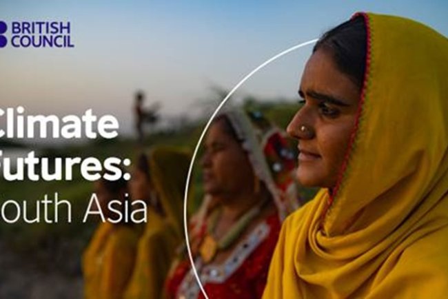 The British Council Announces Grantees For ‘Climate Futures: South Asia Programme 2025’