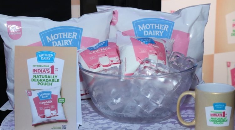 Mother Dairy Launches Naturally Degradable Milk Pouches to Reduce Plastic Waste